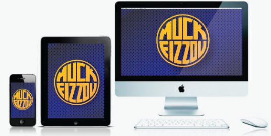 Muck Fizzou wallpapers for your digital devices